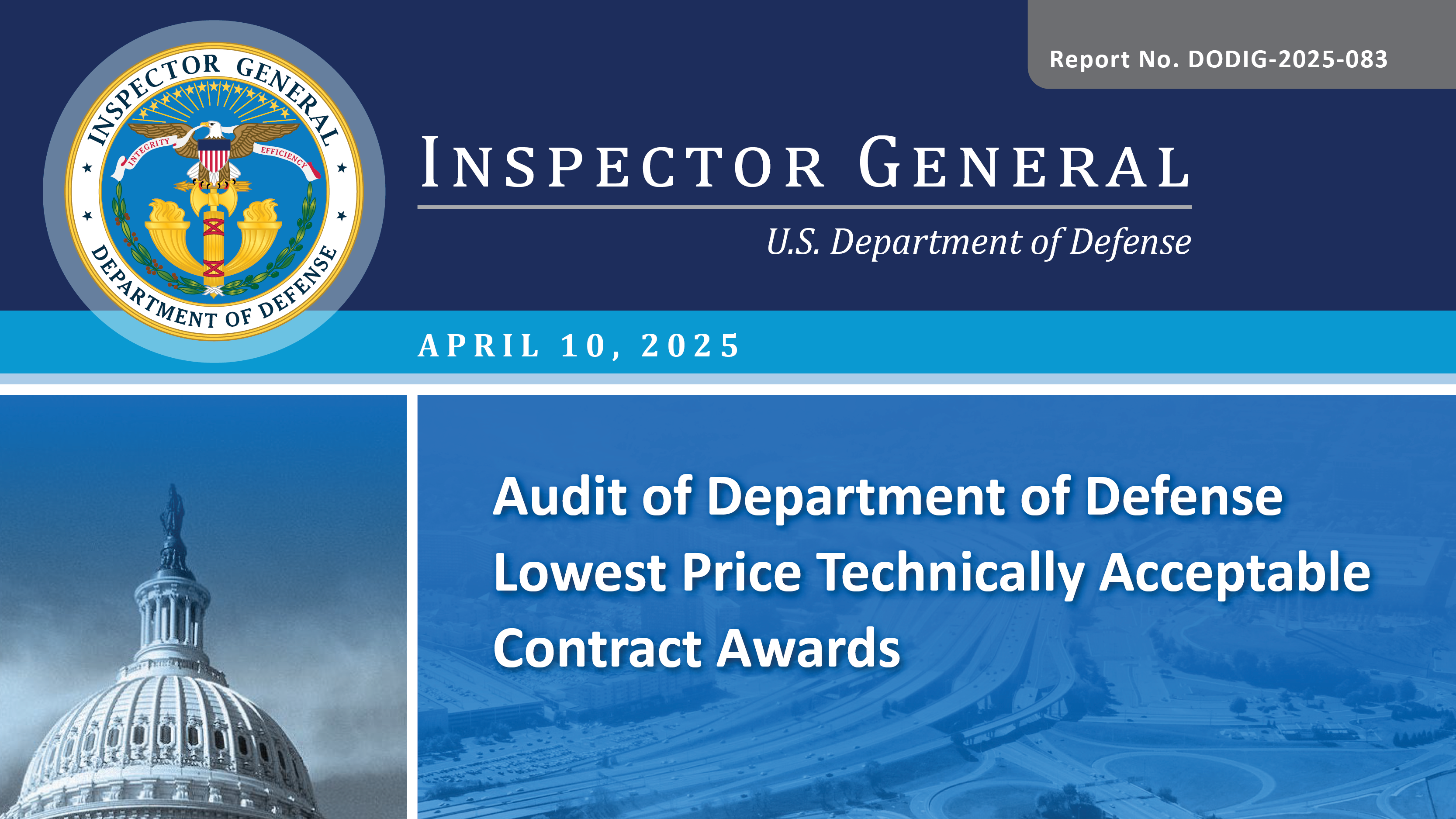 Audit of Department of Defense Lowest Price Technically Acceptable Contract Awards (Report No. DODIG-2025-083)
